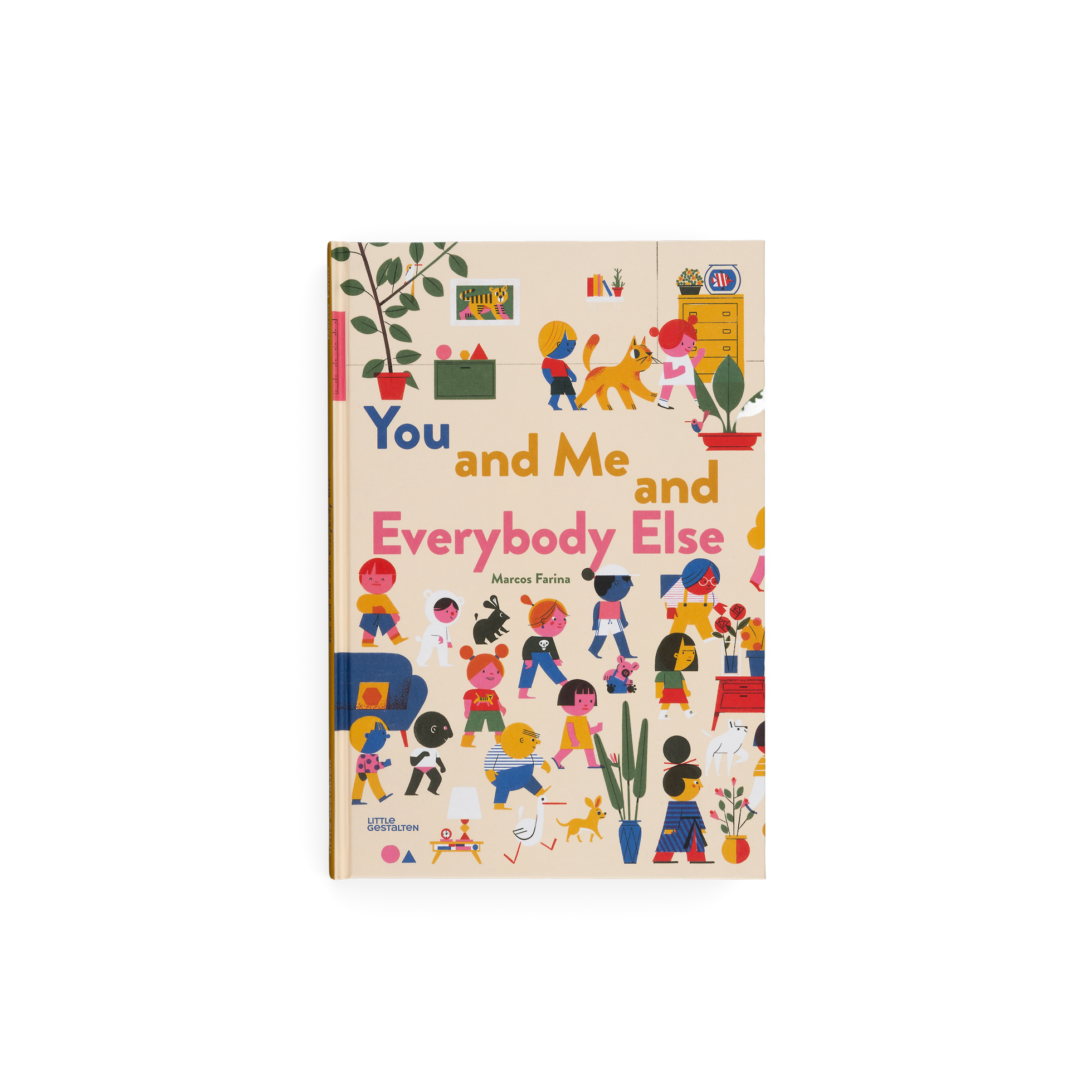 You and Me and Everybody Else Book